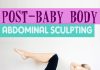 Post-baby Body: Abdominal Sculpting