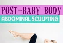 Post-baby Body: Abdominal Sculpting