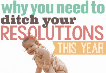 Why You Need To Ditch Your Resolutions This Year1
