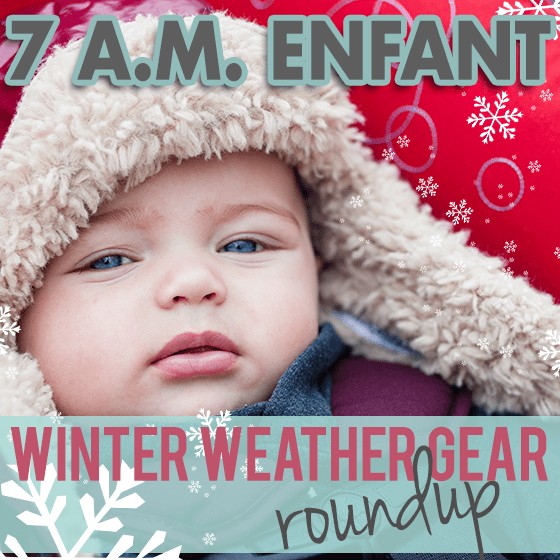 7 A.m. Enfant Winter Weather Gear Roundup 1 Daily Mom, Magazine For Families