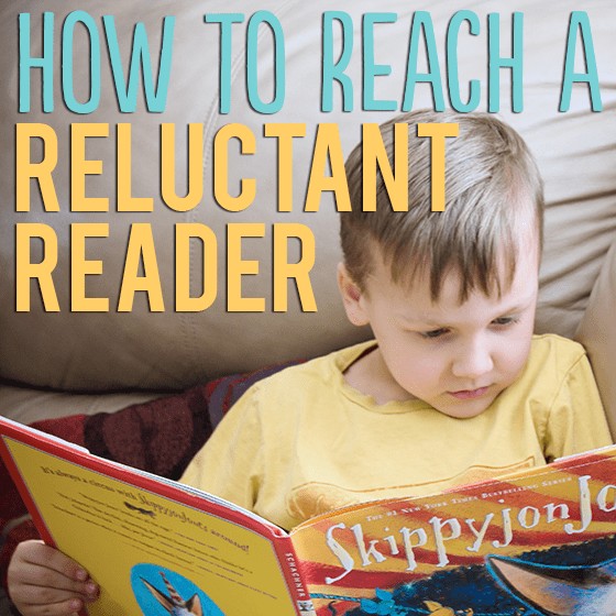 How To Reach A Reluctant Reader 