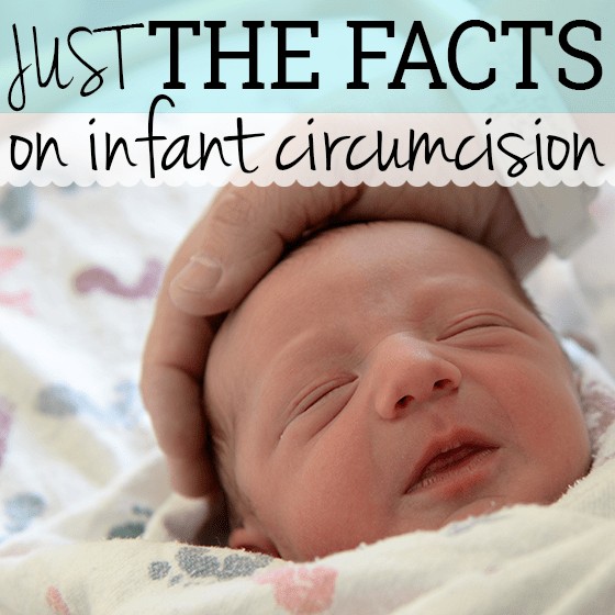 Just The Facts On Infant Circumcision