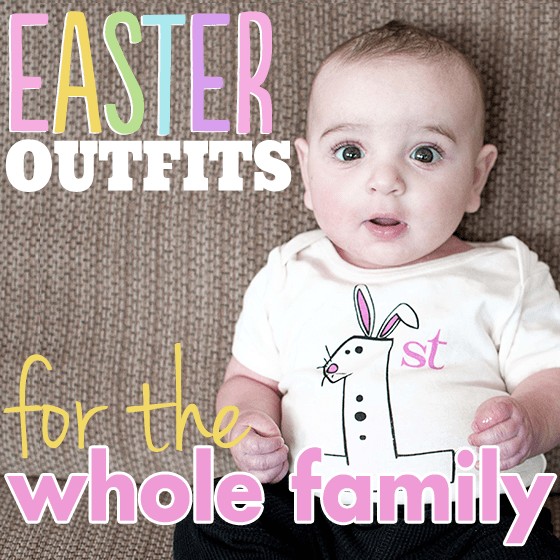 Easter Outfits For The Whole Family 1 Daily Mom, Magazine For Families