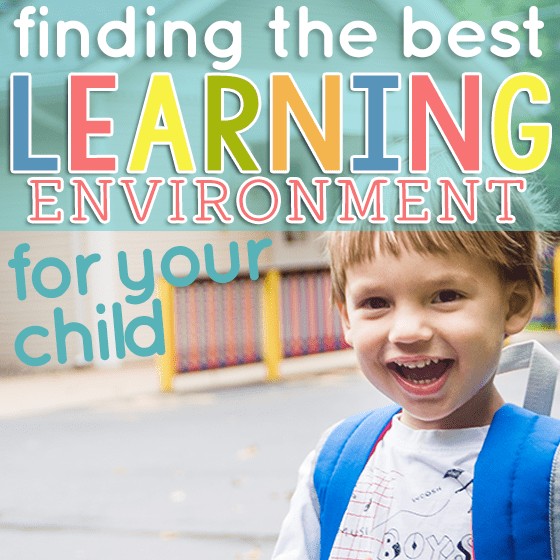 Finding-The-Best-Learning-Environment-For-Your-Child-2