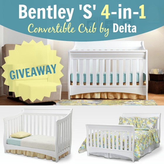 Bentley 'S' Series 4-in-1 Crib by Delta Giveaway 1 Daily Mom, Magazine for Families