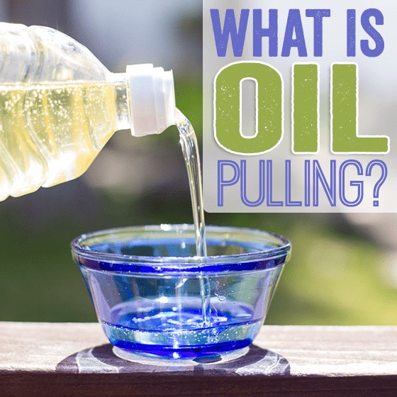 What Is Oil Pulling? 1 Daily Mom, Magazine For Families