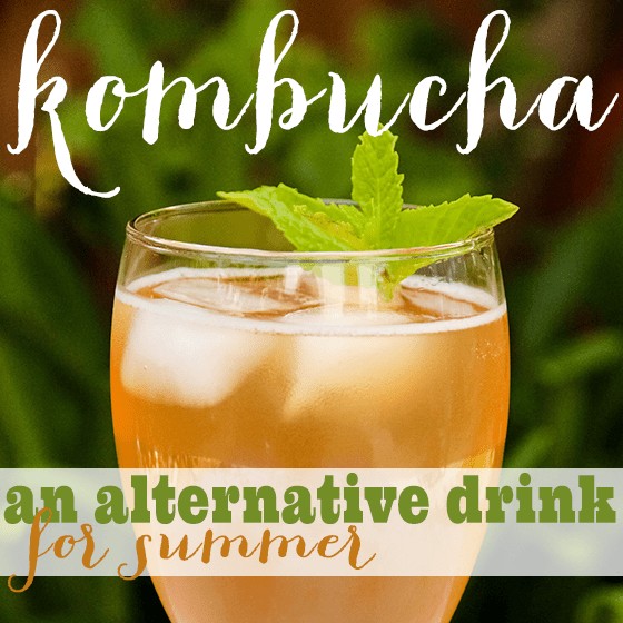 Kombucha- An Alternative Drink For Summer