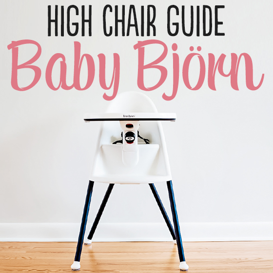 High Chair Guide: Babybjorn 1 Daily Mom, Magazine For Families
