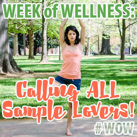 Week Of Wellness: Calling All Sample Lovers #Wow 1 Daily Mom, Magazine For Families