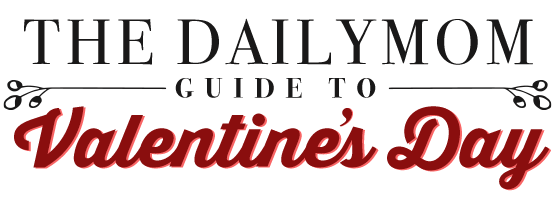 Valentine'S Day Guide 1 Daily Mom, Magazine For Families