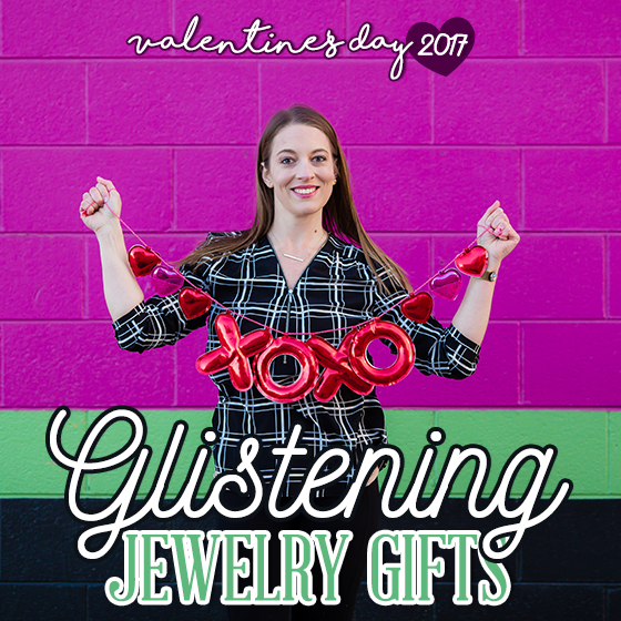 Valentines Day Glistening Jewelry Gifts 18 Daily Mom, Magazine For Families