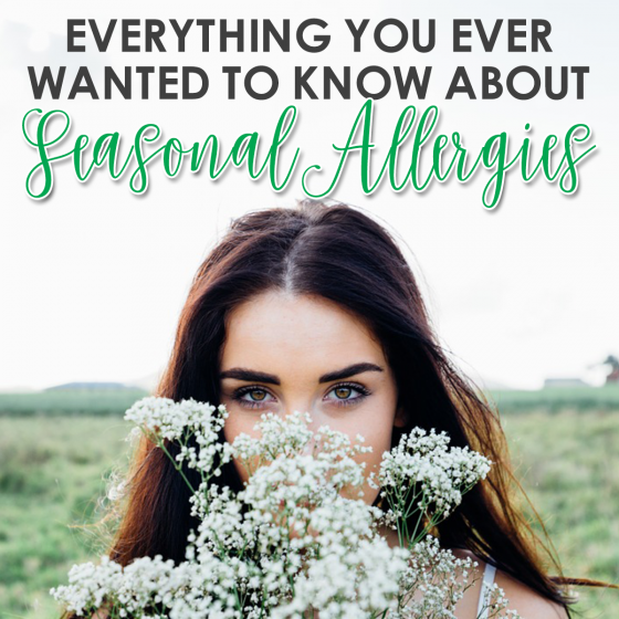 Everything You Ever Wanted To Know About Seasonal Allergies 6 Daily Mom, Magazine For Families