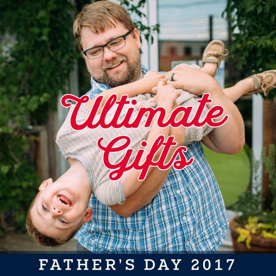 Father'S Day Ultimate Gifts 54 Daily Mom, Magazine For Families
