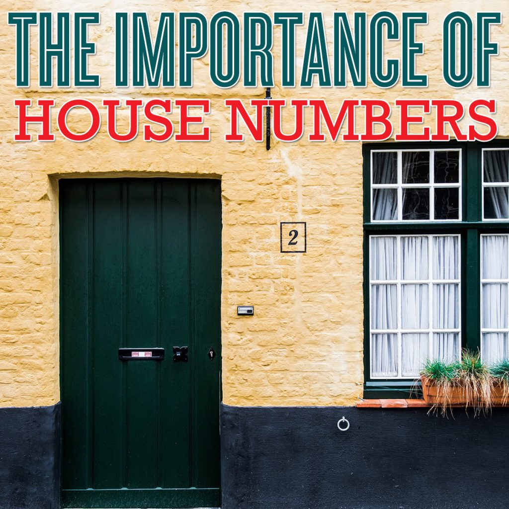 The Importance Of House Numbers » Read Now!