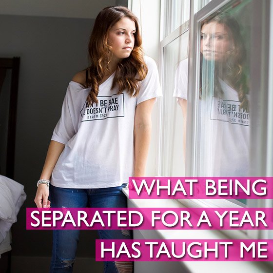 What Being Separated For A Year Has Taught Me 1 Daily Mom, Magazine For Families