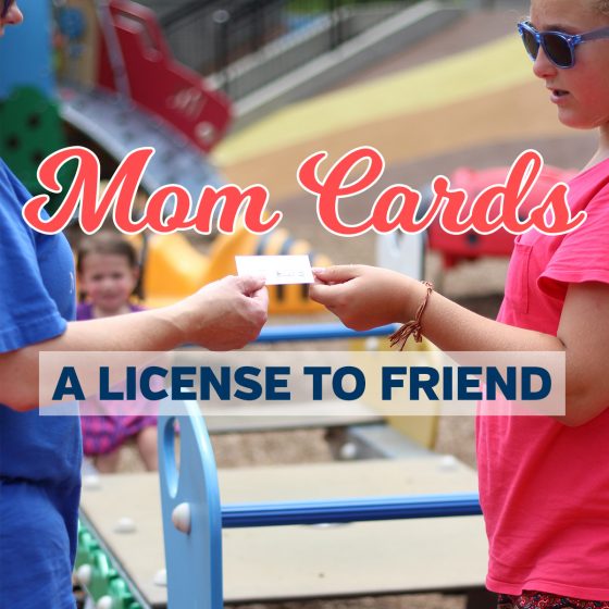 Mom Cards: A License To Friend 1 Daily Mom, Magazine For Families