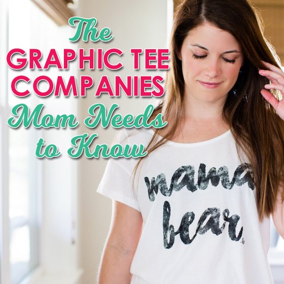 Graphic Tee Companies Moms Need To Know 18 Daily Mom, Magazine For Families