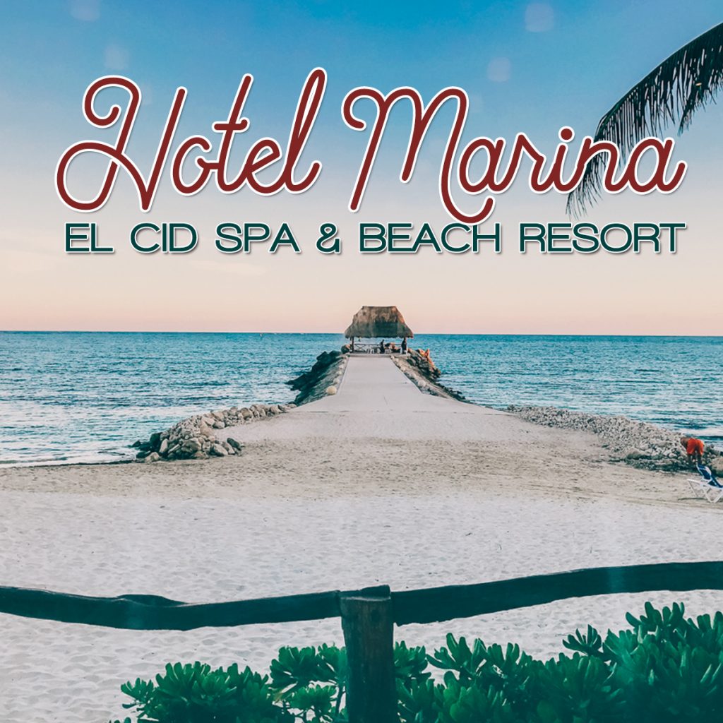 Hotel Marina: El Cid Spa And Beach Resort » Read Now!