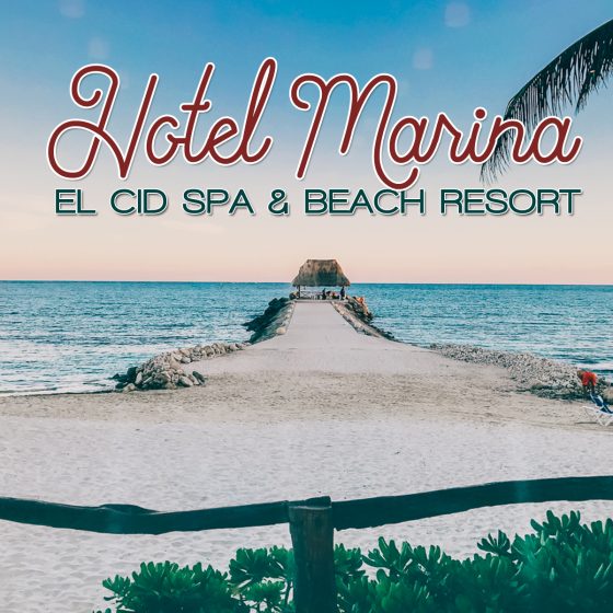 Hotel Marina: El Cid Spa And Beach Resort 1 Daily Mom, Magazine For Families