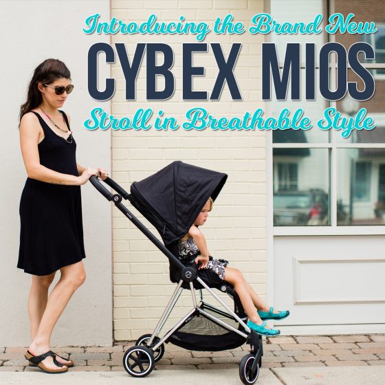 Introducing The Brand New Cybex Mios: Stroll In Breathable Style 1 Daily Mom, Magazine For Families