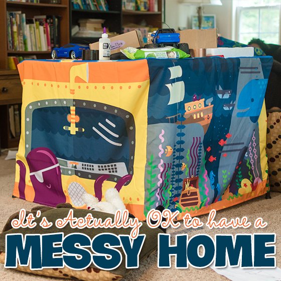 It'S Actually Ok To Have A Messy Home 1 Daily Mom, Magazine For Families