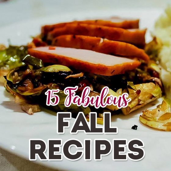 15 Fabulous Fall Recipes 1 Daily Mom, Magazine For Families
