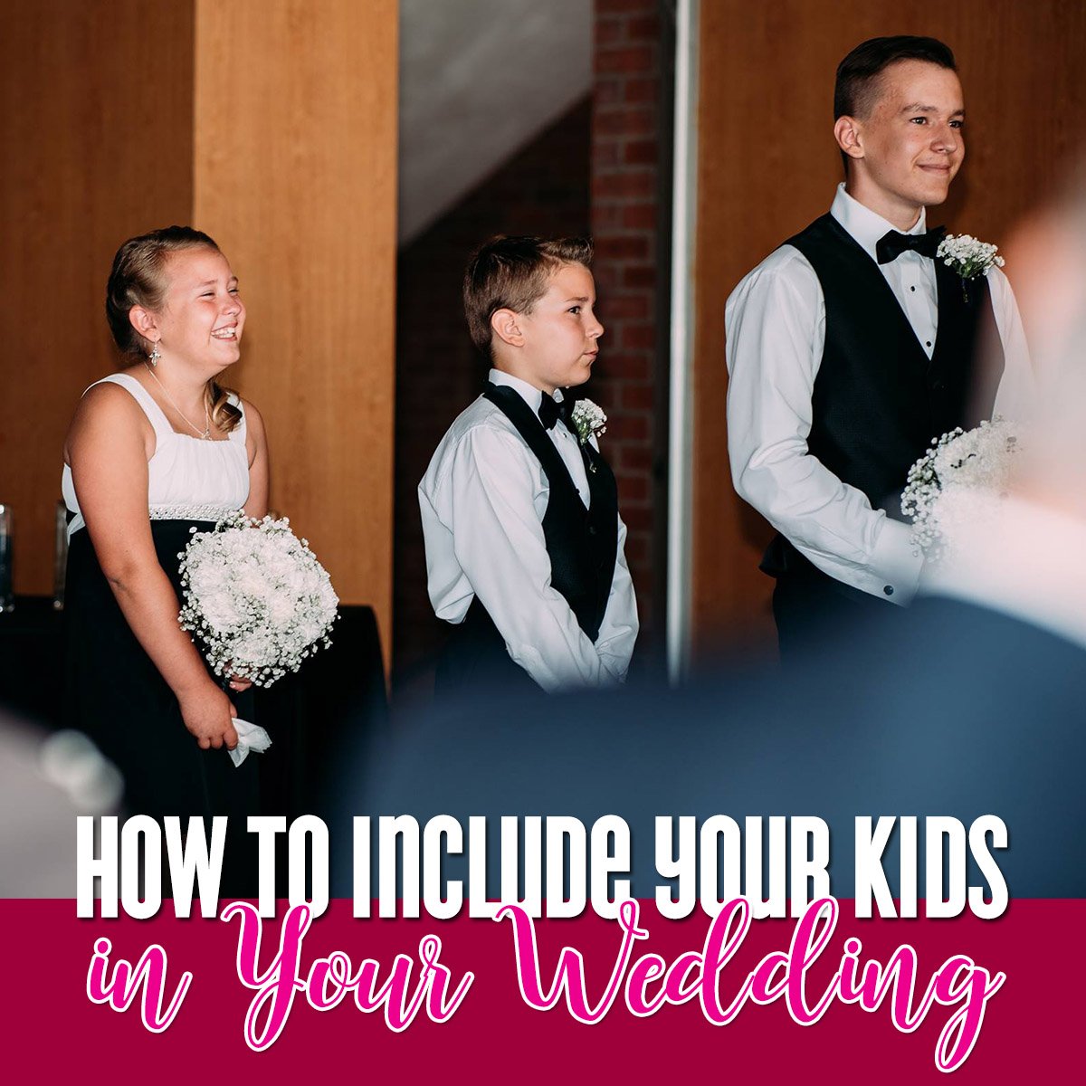 How to Involve Kids in Your Wedding Day