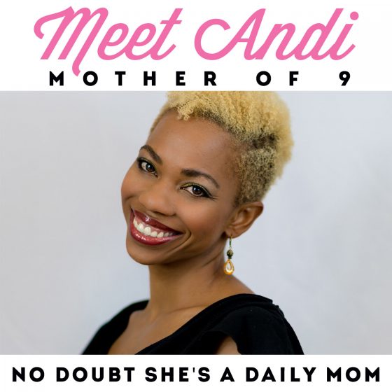 Meet Andi - Mother Of 9 No Doubt She'S A Daily Mom 1 Daily Mom, Magazine For Families