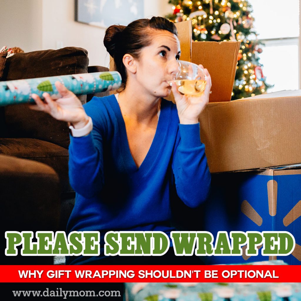 Please Send Wrapped Why Gift Wrapping Shouldn't Be Optional » Read Now!