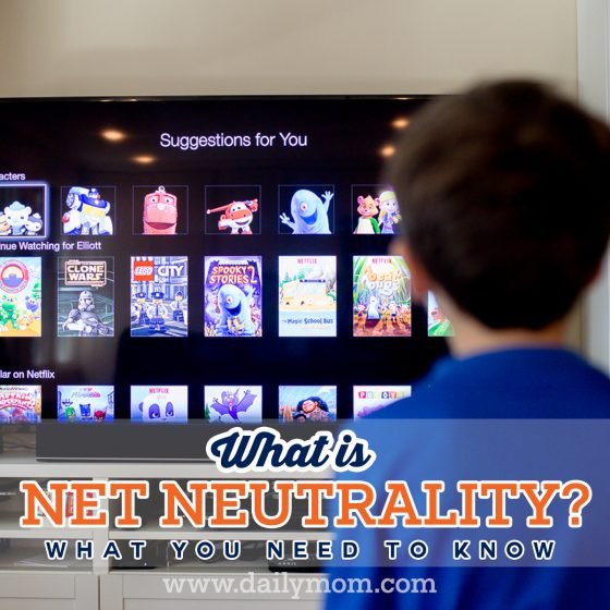 What Is Net Neutrality 1 Daily Mom, Magazine For Families