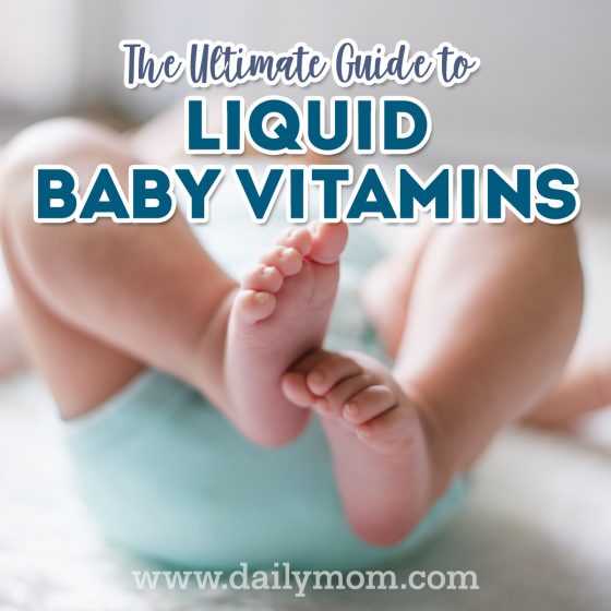 The Ultimate Guide To Liquid Baby Vitamins 1 Daily Mom, Magazine For Families