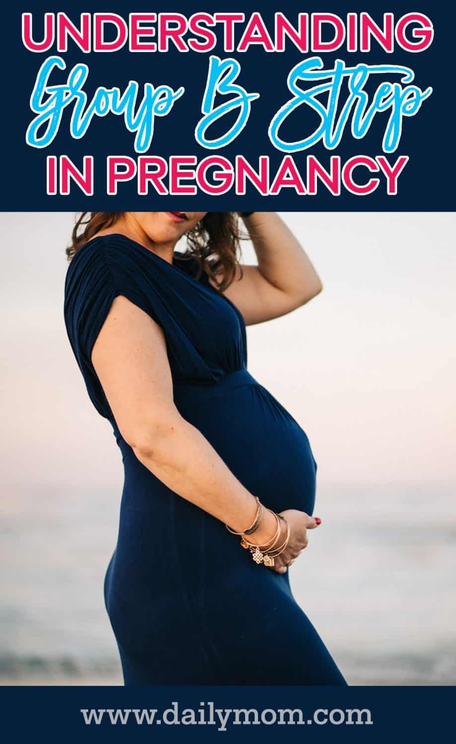 Understanding Group B Strep In Pregnancy 1 Daily Mom, Magazine For Families
