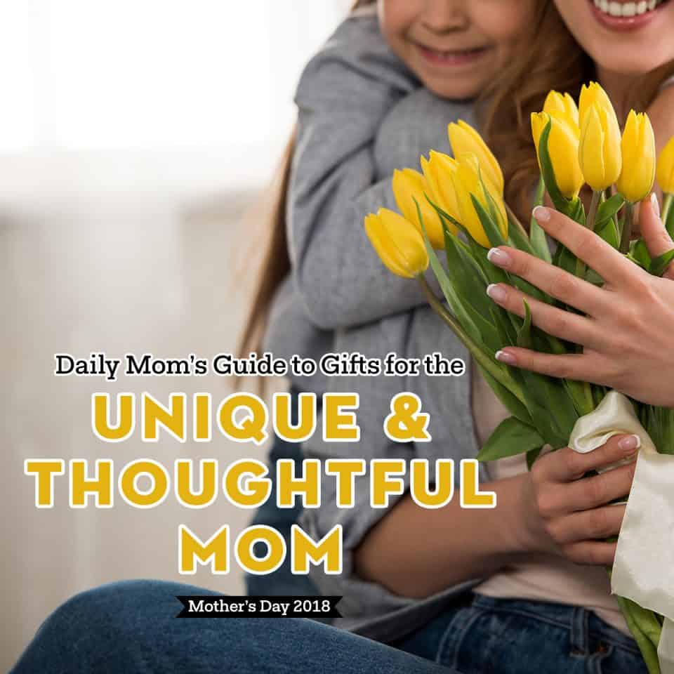 Daily Mom'S Guide To Gifts For The Unique And Thoughtful Mom 1 Daily Mom, Magazine For Families