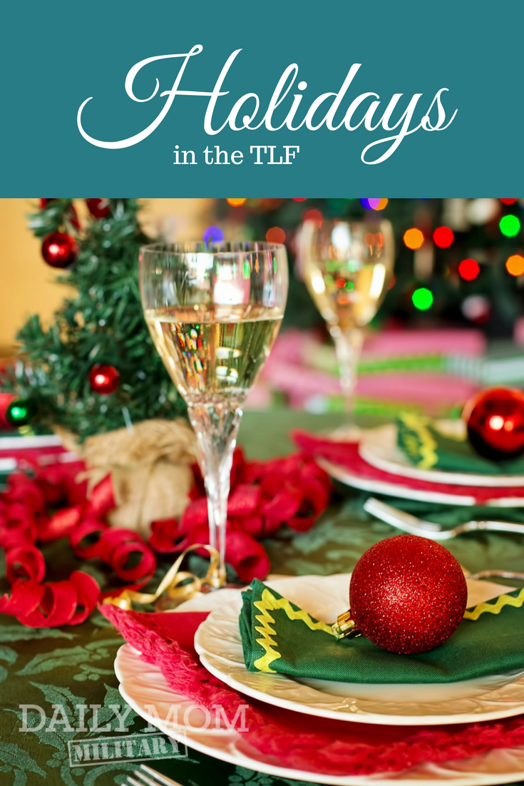 Celebrating Holidays In A Tlf