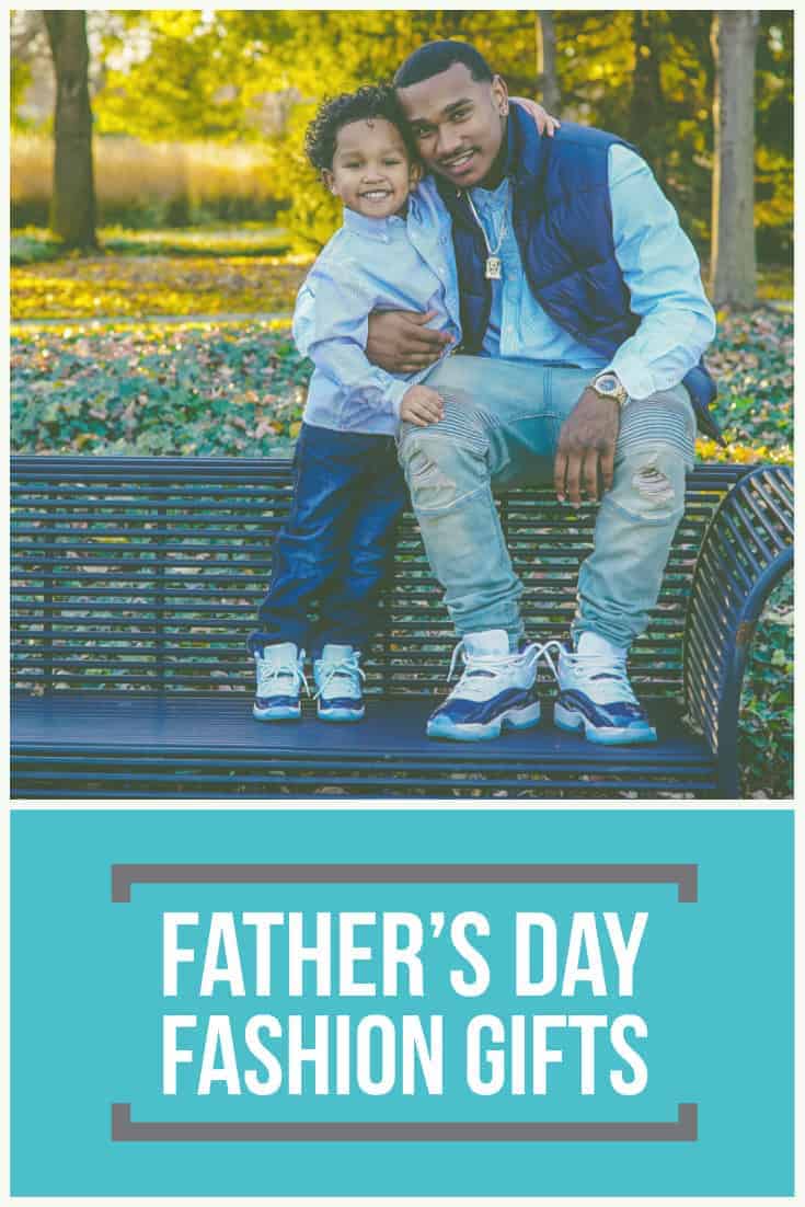 Father’s Day Fashion Gifts