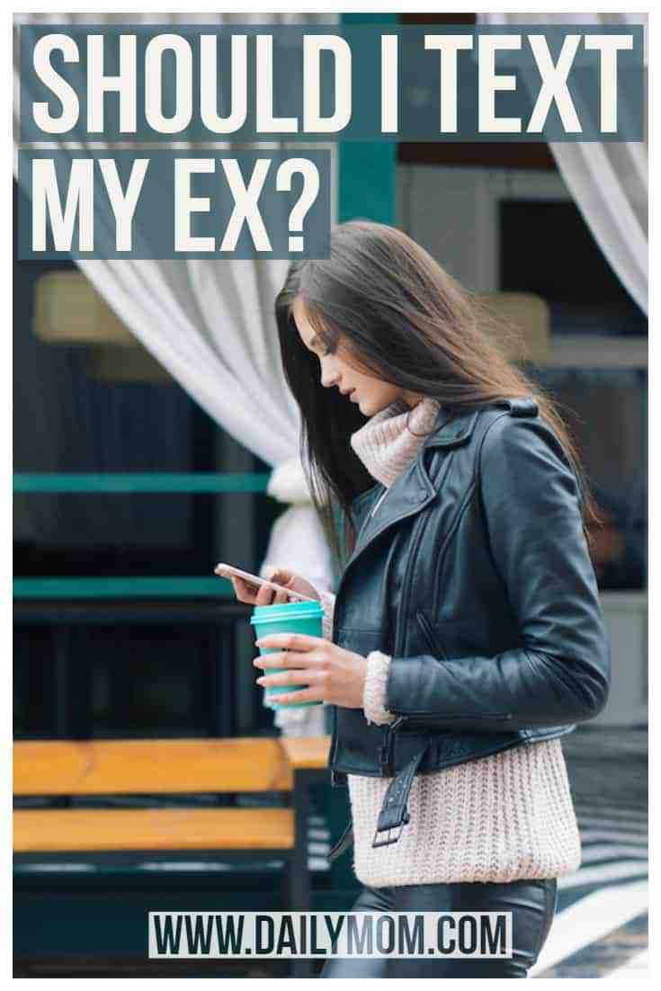 Should I Text My Ex