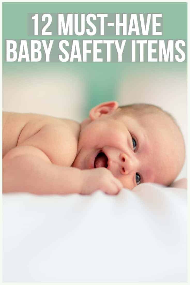 12 Must Have Baby Safety Items
