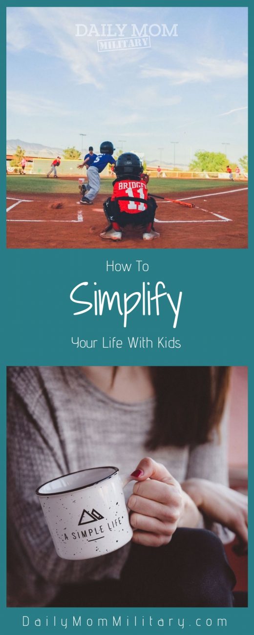 How To Simplify Your Life With Kids