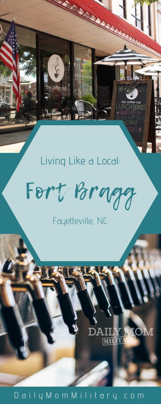 Living Like A Local: Fort Bragg