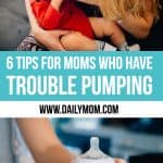 6 Things Moms Who Have Trouble Pumping Need To Know