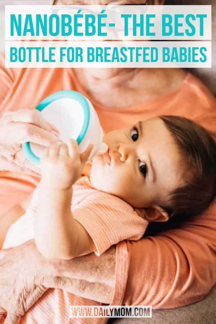 Nanobébé The Best Bottle For Breastfed Babies » Read Now!