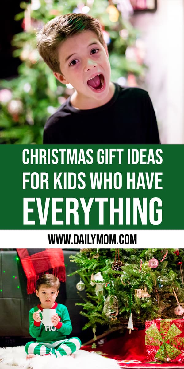 Christmas Gift Ideas For Kids Who Have Everything » Read Now!