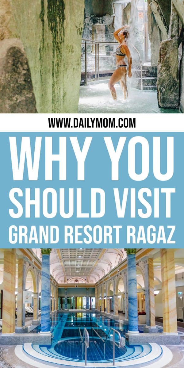 Grand Resort Ragaz Travel Switzerland Daily Mom Portal
