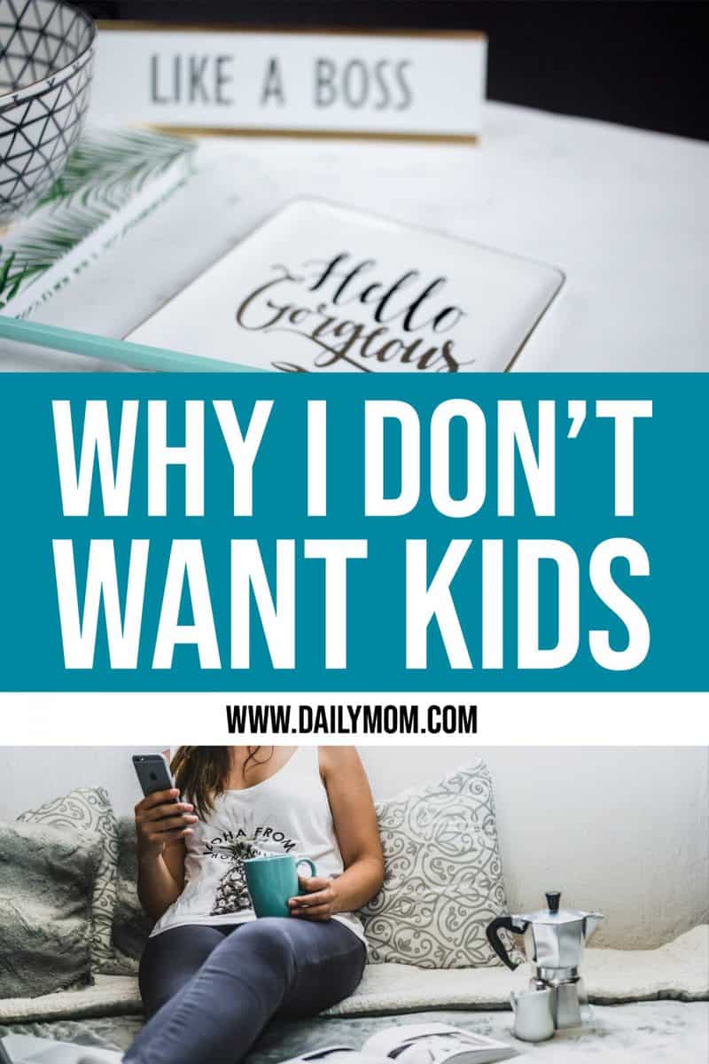 Why It'S Ok To Say I Don'T Want Kids