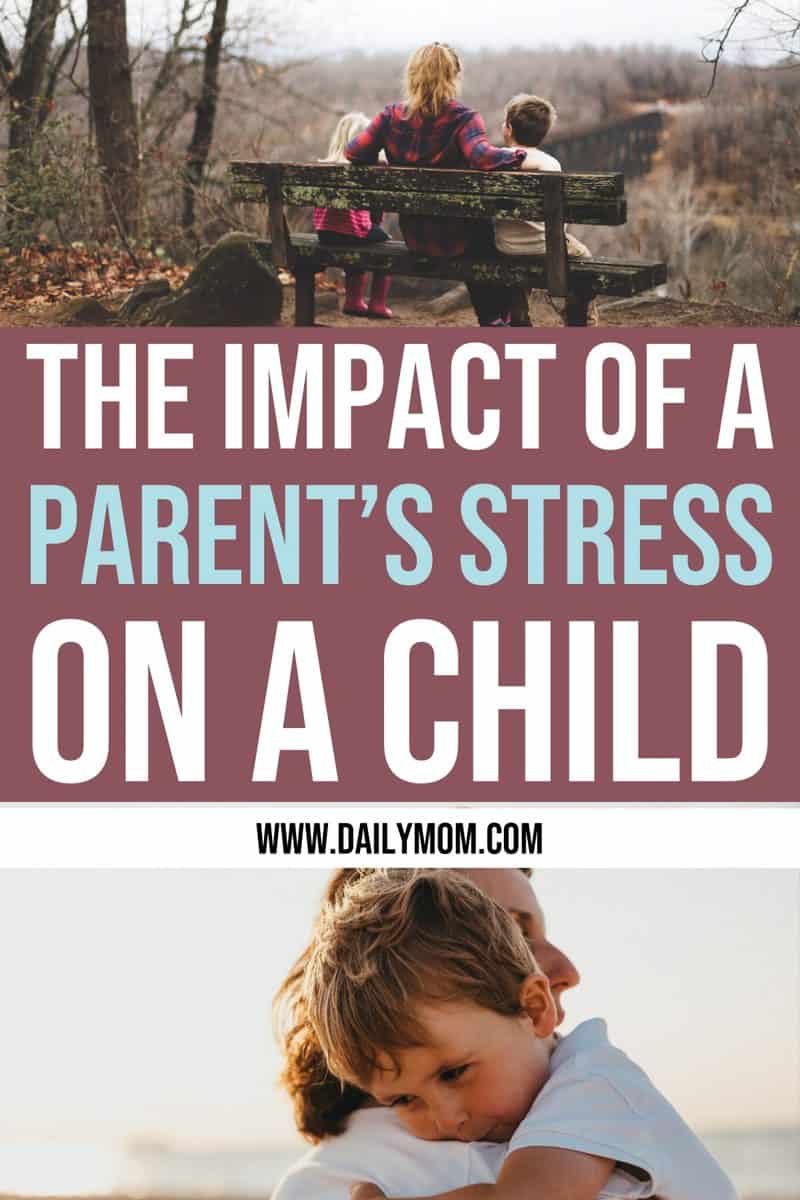 The Impact Of A Parent'S Stress On A Child