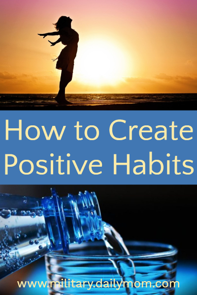 Smart Advice For Creating Positive Habits
