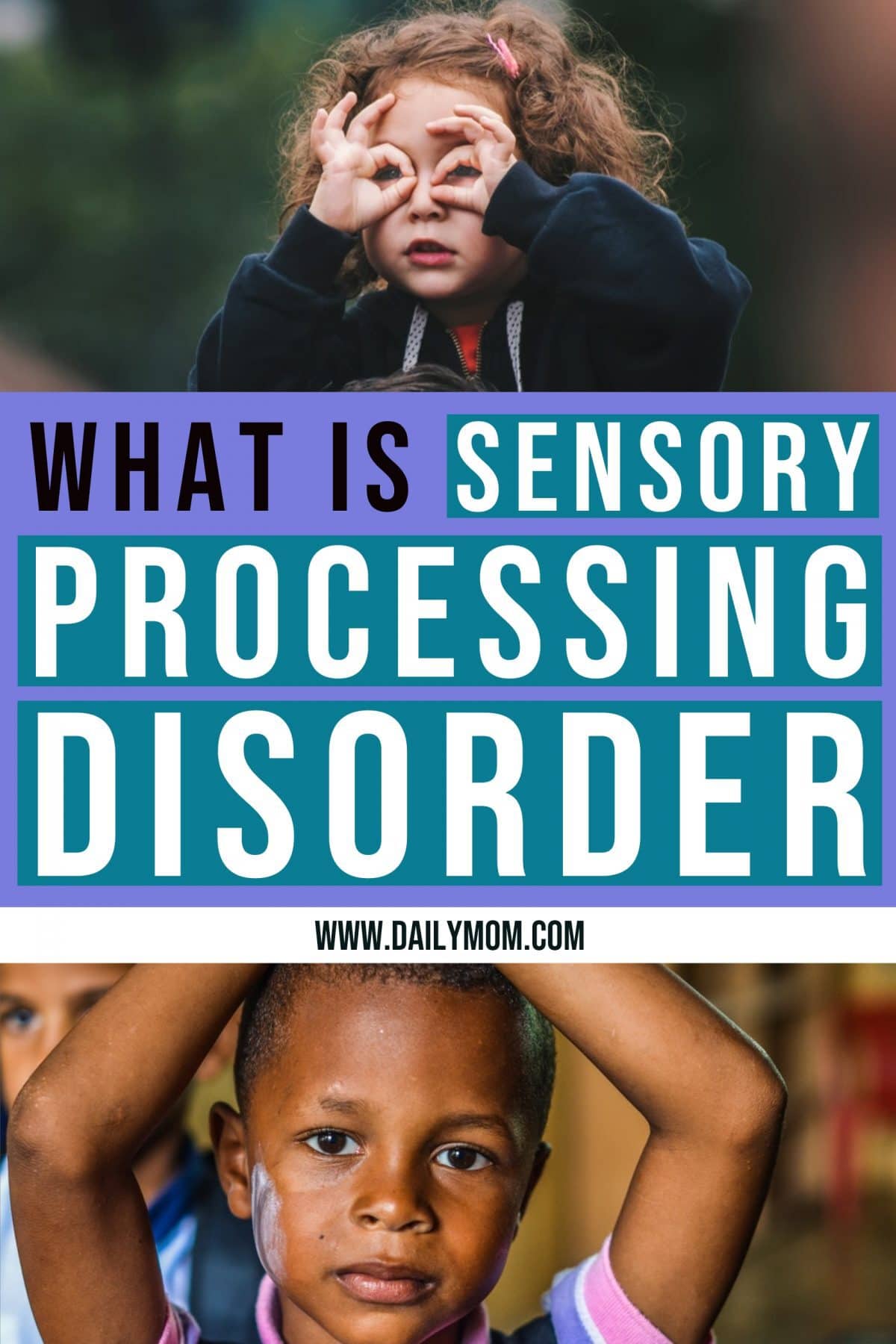 What Is Sensory Processing Disorder