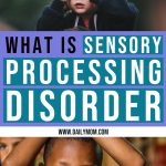 What Is Sensory Processing Disorder?