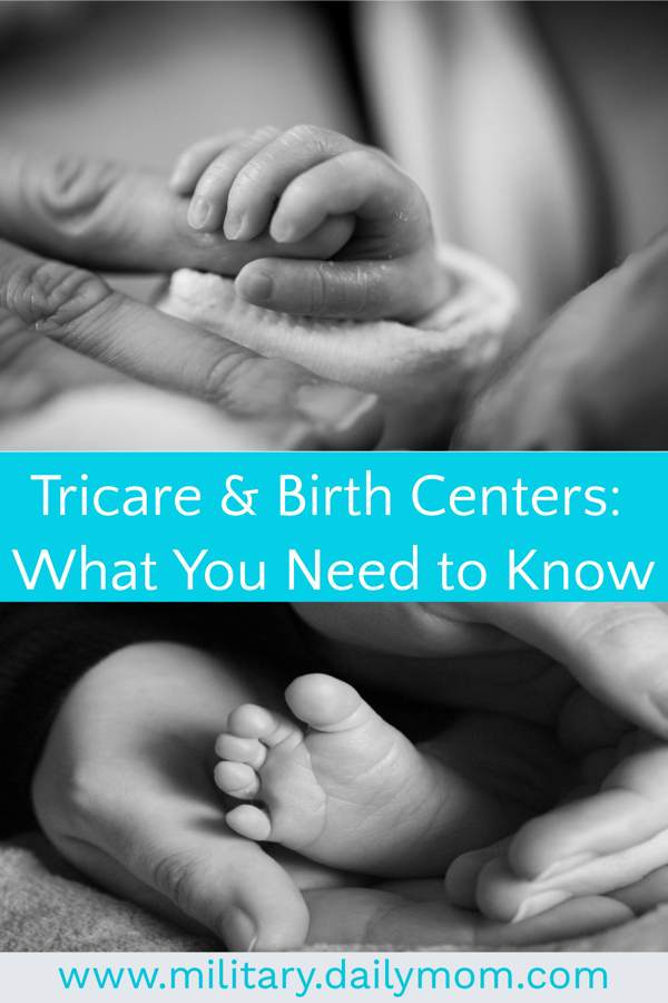 Your Questions Answered: Tricare And Birth Centers