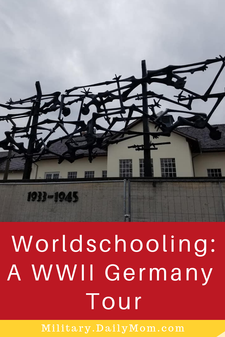 Worlschooling With The Wild Bradburys A World War Ii Germany Tour